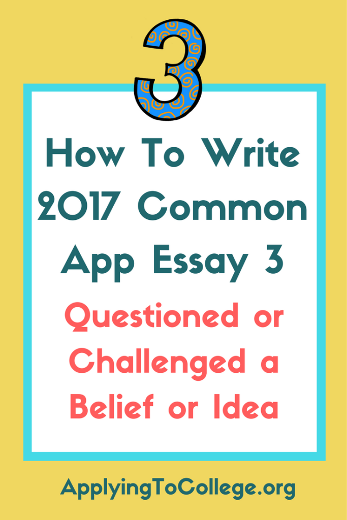 college essay challenging a belief examples